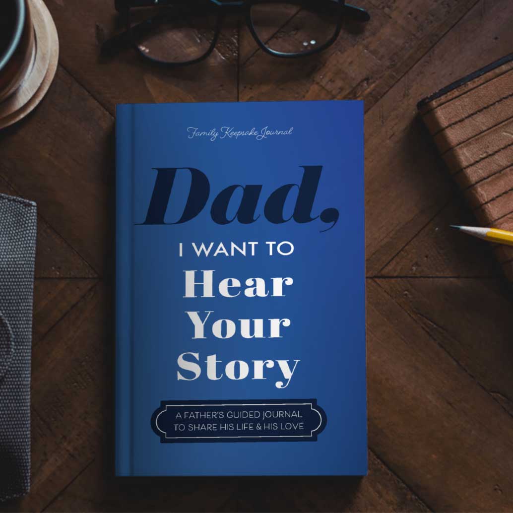 Dad, I Want to Hear Your Story Softcover Journal