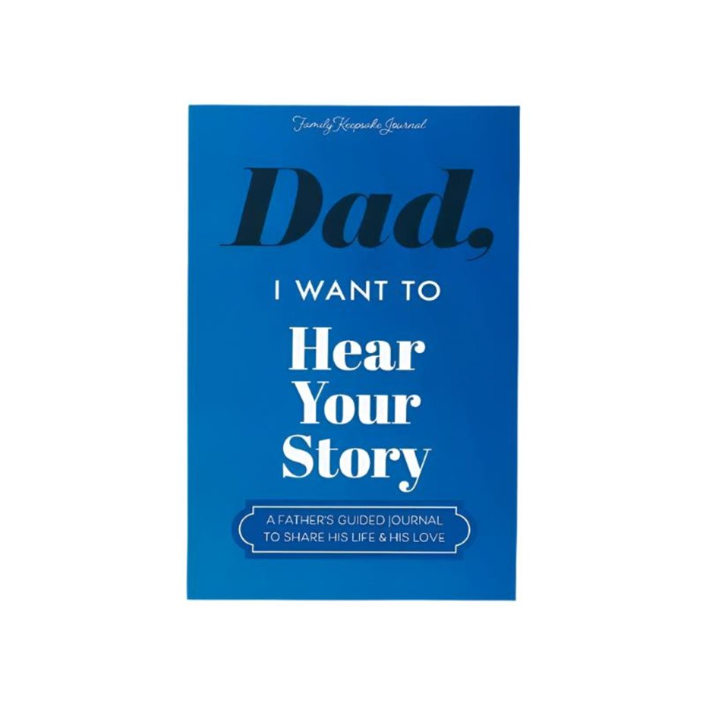 Dad, I Want to Hear Your Story Softcover Journal