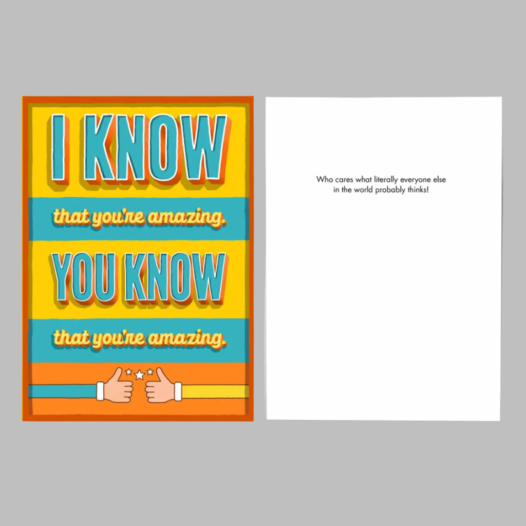 I Know You're Amazing Card