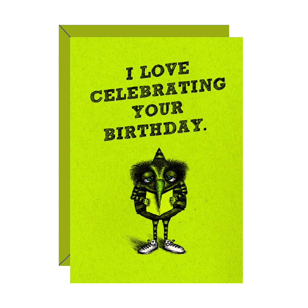 I Love Celebrating Your Birthday Funny Birthday Card