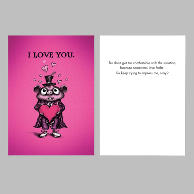 I Love You/Love Fades Card