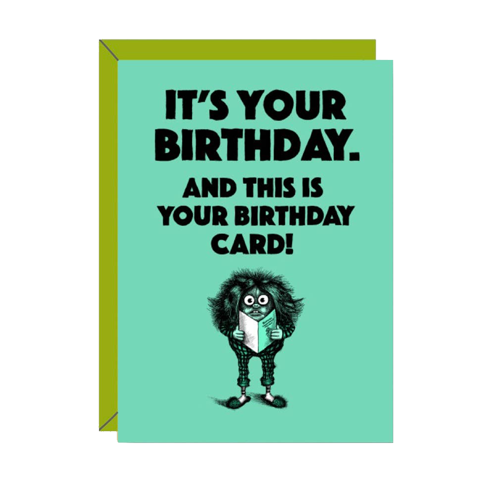 It's Your Birthday Funny Birthday Card