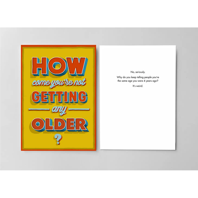 Not Getting Any Older Card