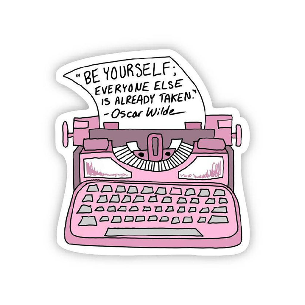 Be Yourself Typewriter Sticker