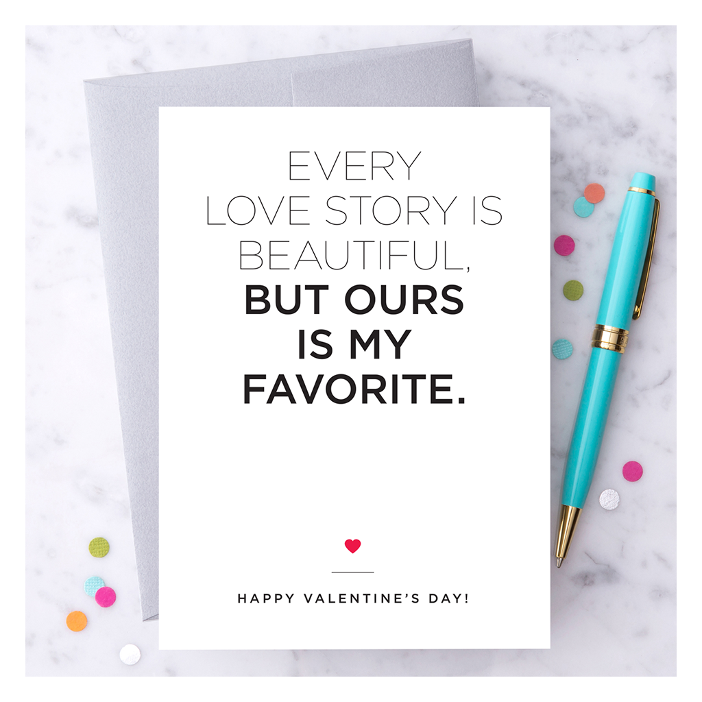 Every Love Story is Beautiful Valentine's Day Card