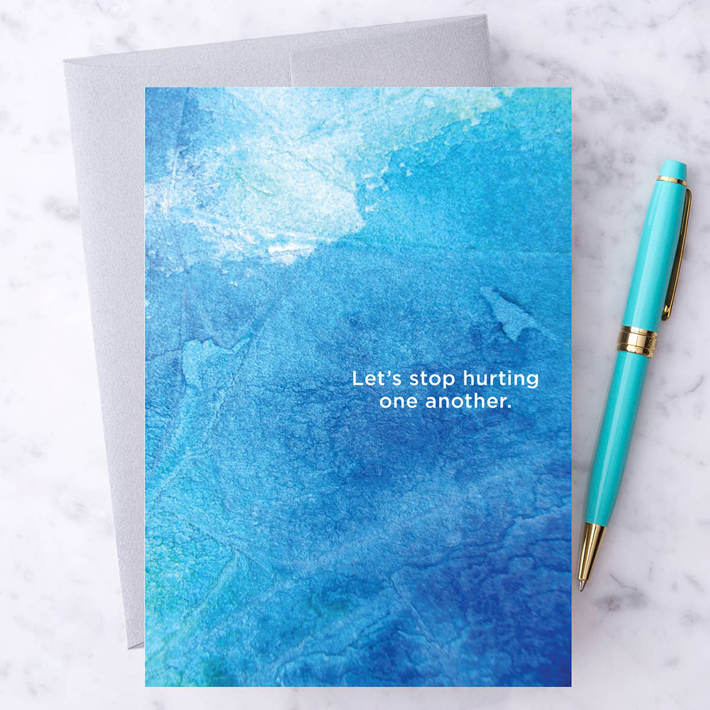 Let's Stop Hurting One Another Greeting Card