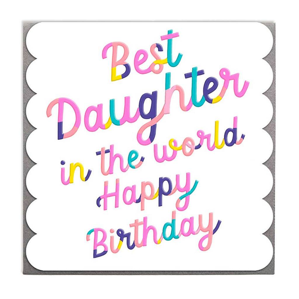 Best Daughter Happy Birthday Card