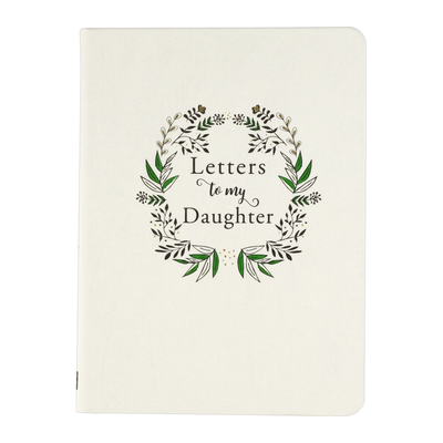 Letters to My Daughter Journal