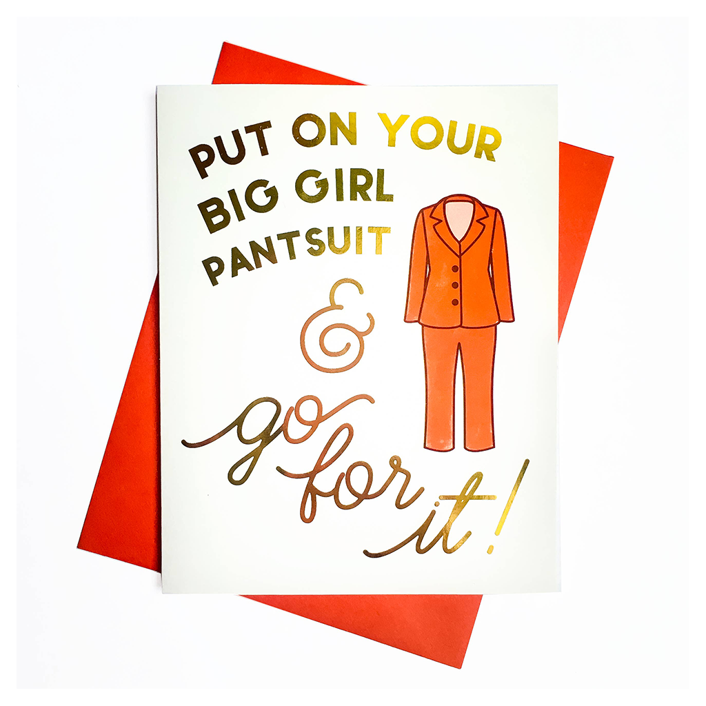 Big Girl Pantsuit Gold Foil Card