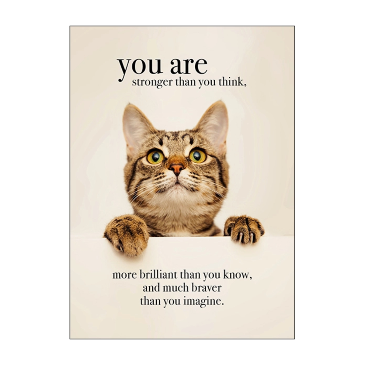You Are Stronger Than You Think Encouragement Card