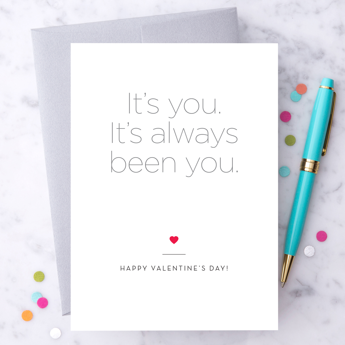 It's Always Been You Valentine's Day Card