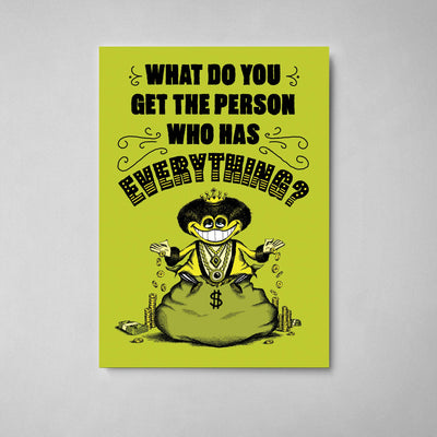 The Person Who Has Everything Card