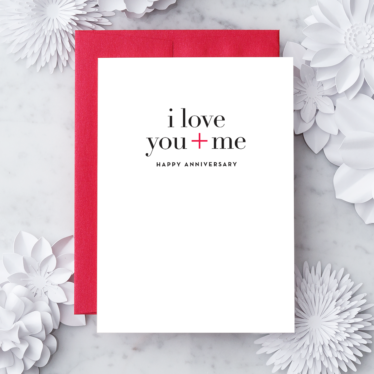 I Love You + Me Anniversary Card