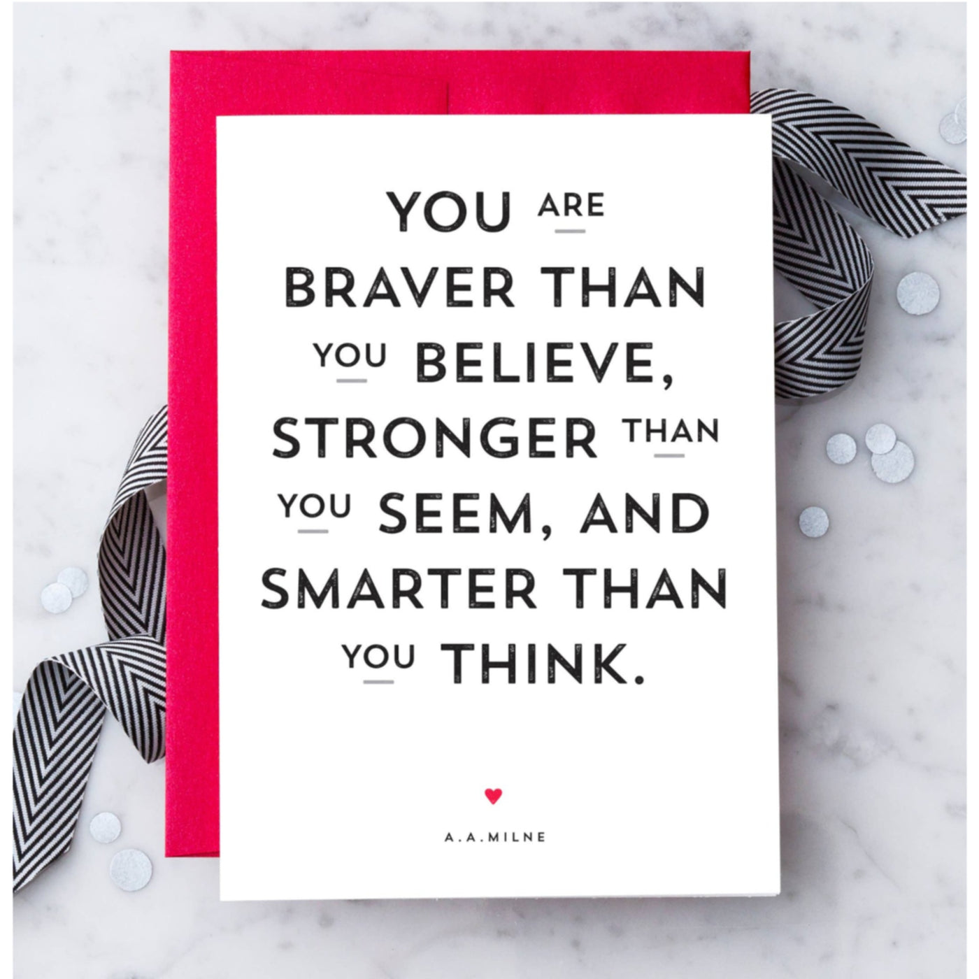 You Are Braver Than You Believe Greeting Card